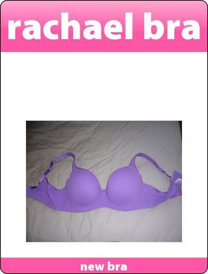 rachael new bra